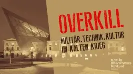 Trailer zur Ausstellung “overkill” im Militärhistorische Museum der Bundeswehr Bony Stoev