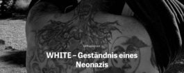 WHITE - Gestädnis eines Neonazis Bony Stoev